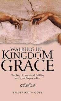 bokomslag Walking in Kingdom Grace