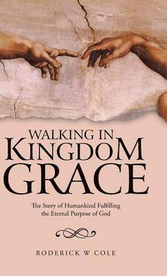 Walking in Kingdom Grace 1