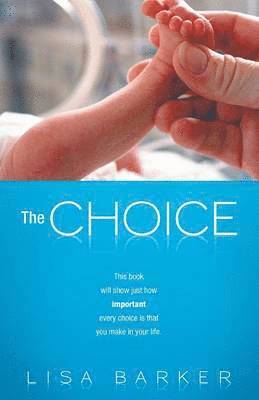 Lisa Barker - Choice, Häftad