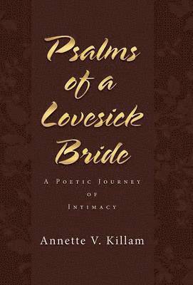 bokomslag Psalms of a Lovesick Bride