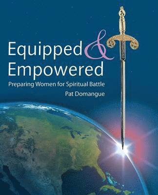 Pat Domangue - Equipped and Empowered, Häftad