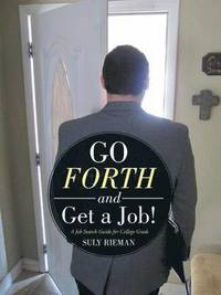 bokomslag Go Forth and Get a Job!