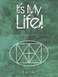 bokomslag It's My Life!