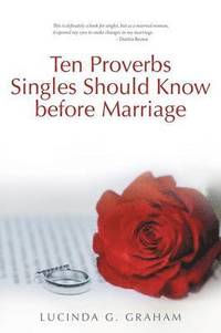 bokomslag Ten Proverbs Singles Should Know Before Marriage