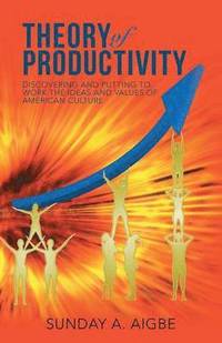 bokomslag Theory of Productivity