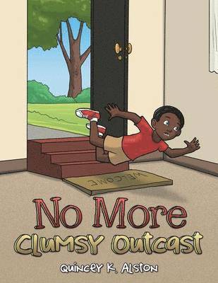 No More Clumsy Outcast 1