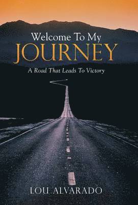 Welcome To My Journey 1