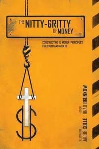 bokomslag The Nitty-Gritty of Money