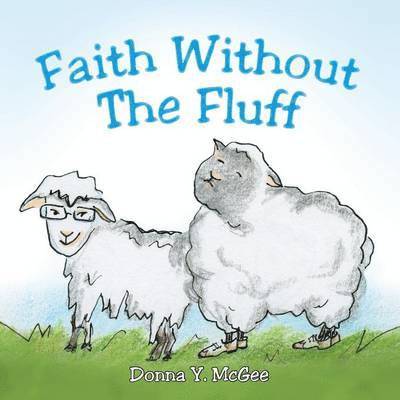 Faith Without The Fluff 1