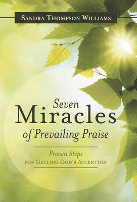 bokomslag Seven Miracles of Prevailing Praise