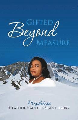 Gifted Beyond Measure 1