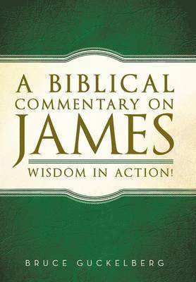 bokomslag A Biblical Commentary on James