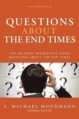 Questions about the End Times