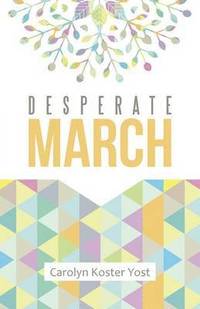 bokomslag Desperate March