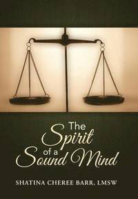 bokomslag The Spirit of a Sound Mind