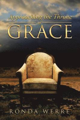 Approaching the Throne of Grace 1