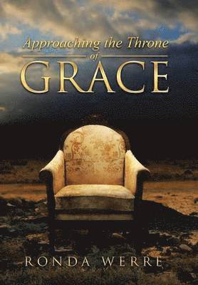 Approaching the Throne of Grace 1
