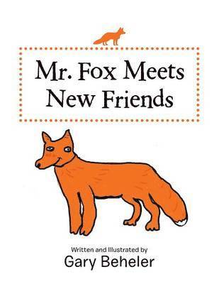 Mr. Fox Meets New Friends 1