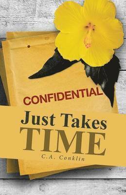 Just Takes Time 1