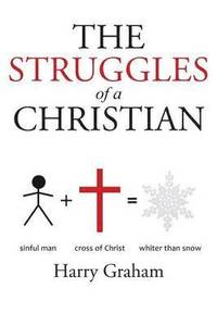 bokomslag The Struggles of a Christian