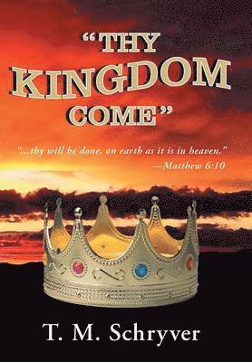 bokomslag &quot;Thy Kingdom Come&quot;