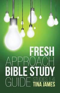 bokomslag Fresh Approach Bible Study Guide