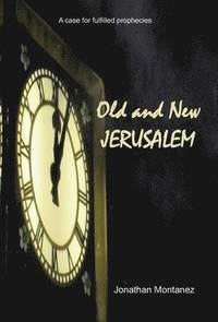 bokomslag Old and New Jerusalem