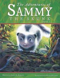 bokomslag The Adventures of Sammy the Skunk