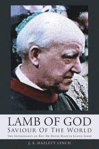 bokomslag Lamb Of God - Saviour Of The World