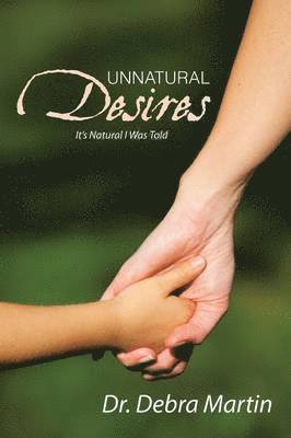 Debra Martin, Dr. Debra Martin - Unnatural Desires, Häftad