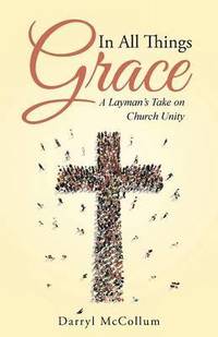 bokomslag In All Things Grace