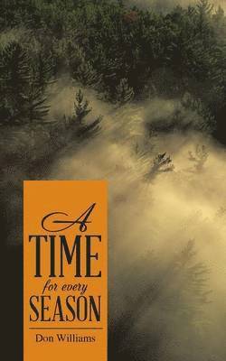 Don Williams - Time for Every Season, Häftad