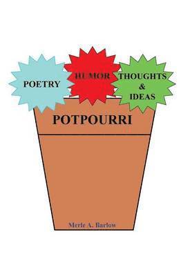 Poetry, Humor, Thoughts and Ideas 1