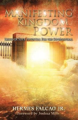Hermes Falcao Jr, Jr. Falcao, Hermes, Hermes Falcao Jr. - Manifesting Kingdom Power, Häftad