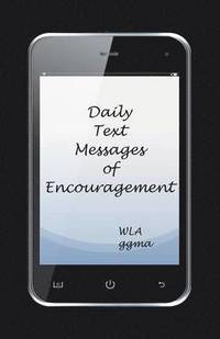 bokomslag Daily Text Messages of Encouragement