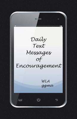 bokomslag Daily Text Messages of Encouragement