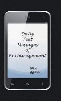 bokomslag Daily Text Messages of Encouragement