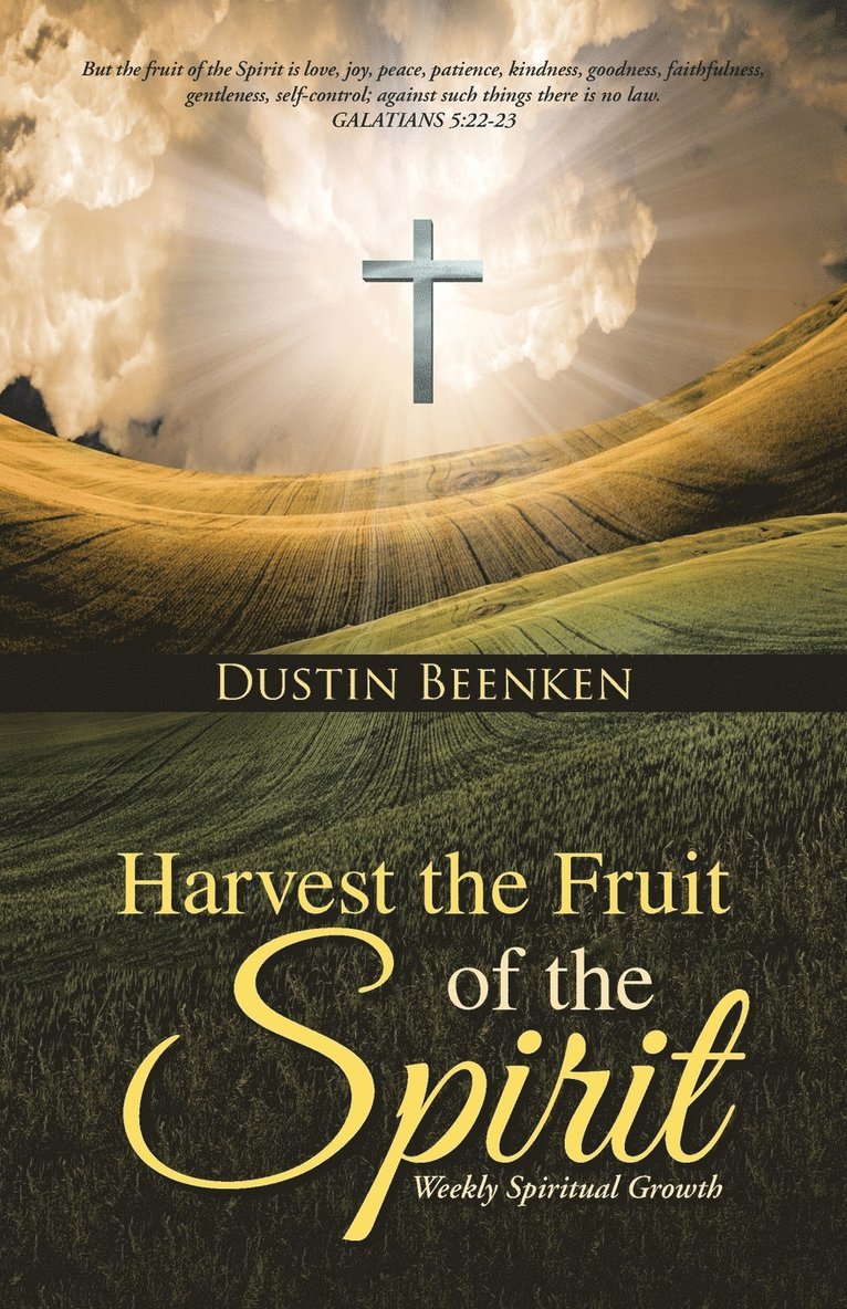 Harvest the Fruit of the Spirit 1