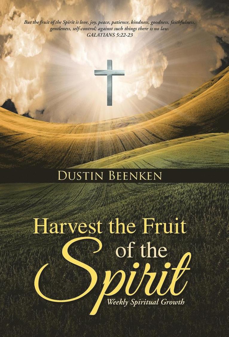 Harvest the Fruit of the Spirit 1