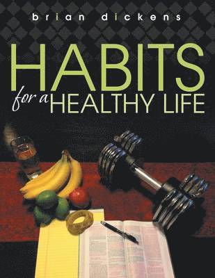 bokomslag Habits for a Healthy Life