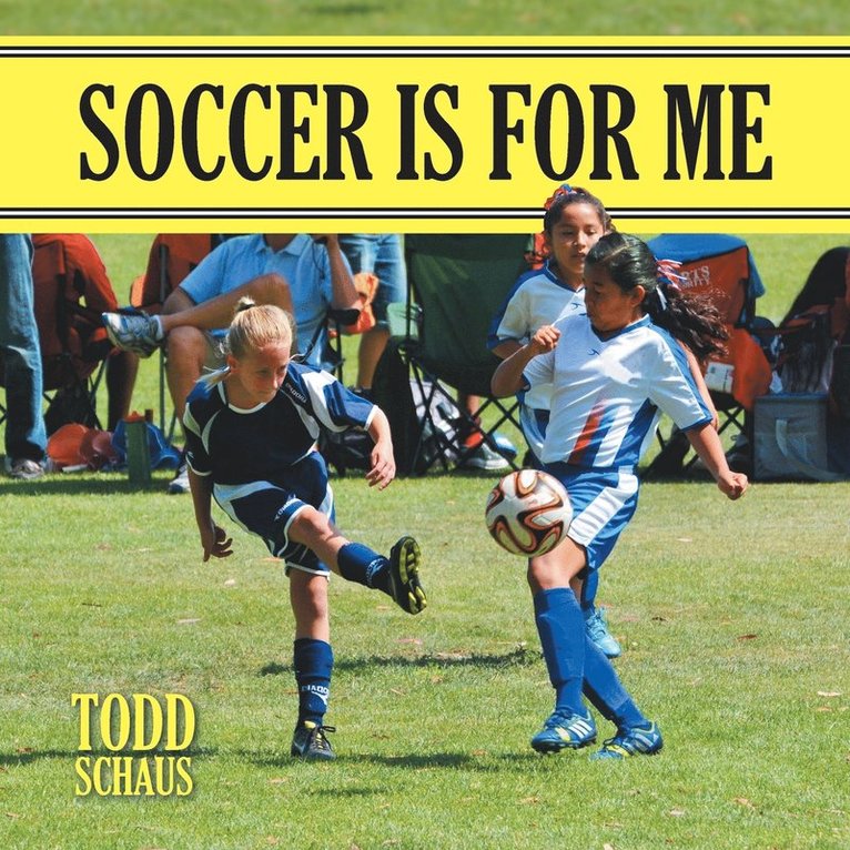 Soccer is for Me 1