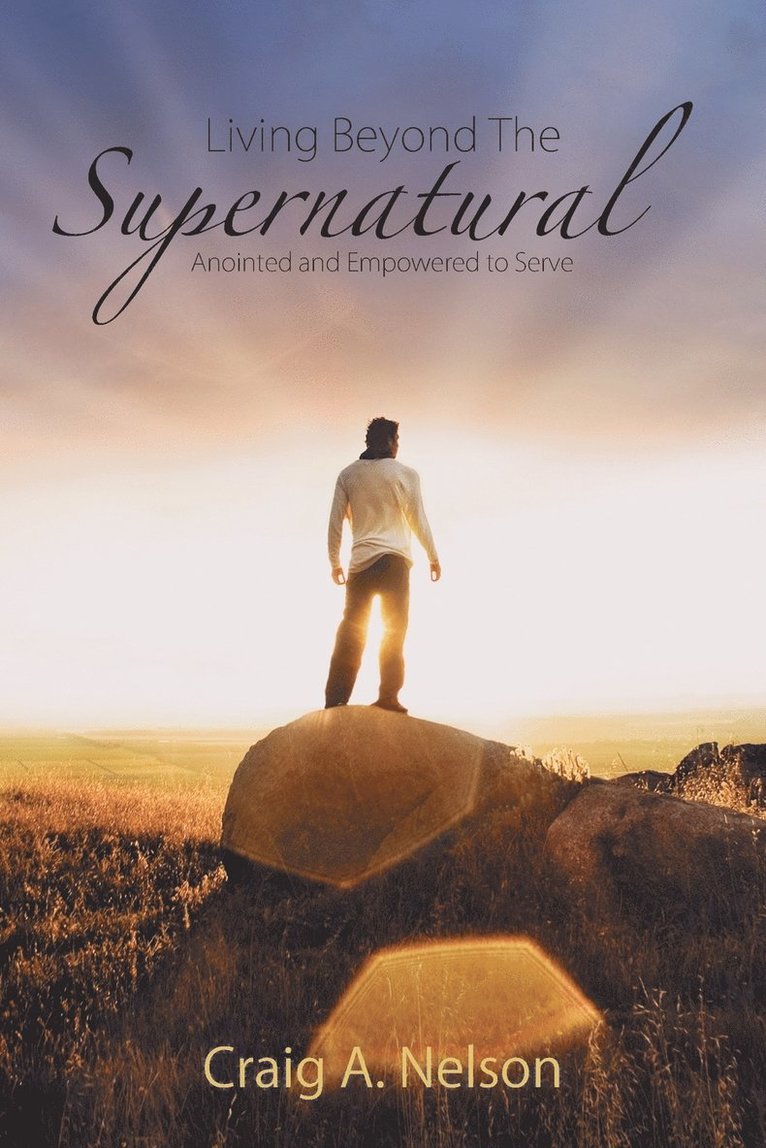 Living Beyond the Supernatural 1