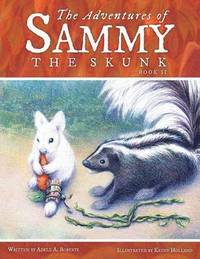 bokomslag The Adventures of Sammy the Skunk