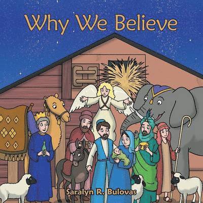 Why We Believe 1