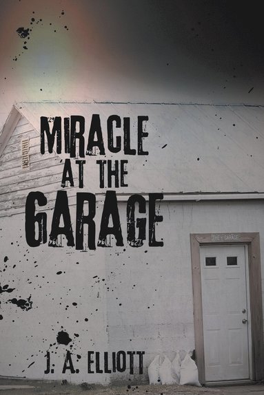 bokomslag Miracle at the Garage