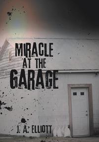 bokomslag Miracle at the Garage