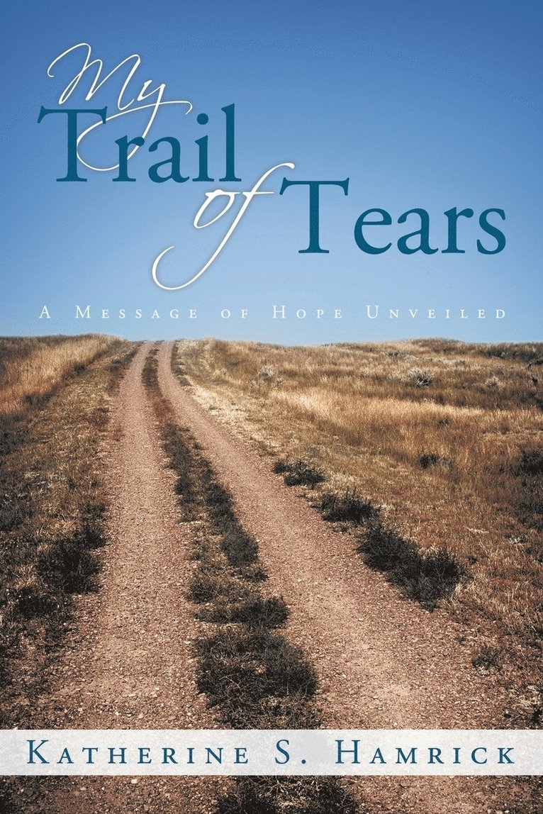 My Trail of Tears 1