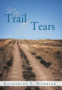 bokomslag My Trail of Tears