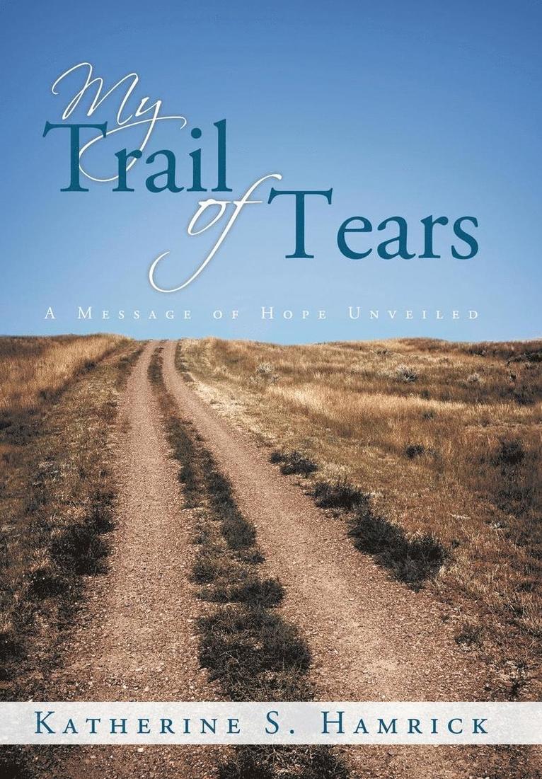 My Trail of Tears 1