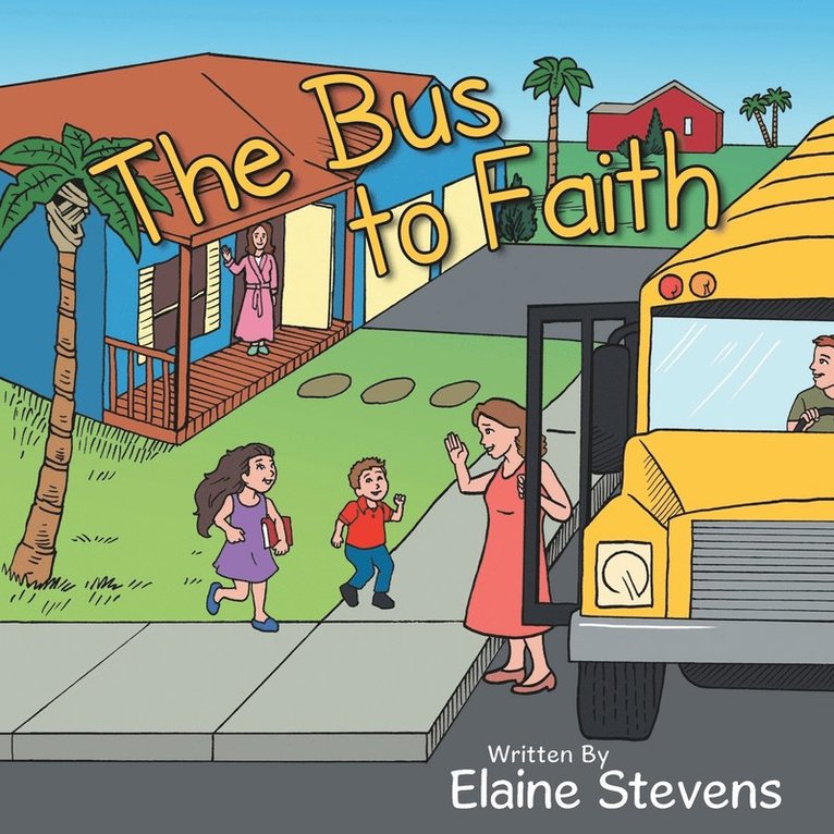 The Bus to Faith 1